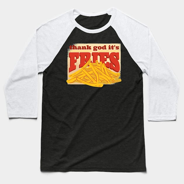 Friday Fries Baseball T-Shirt by Urban_Vintage